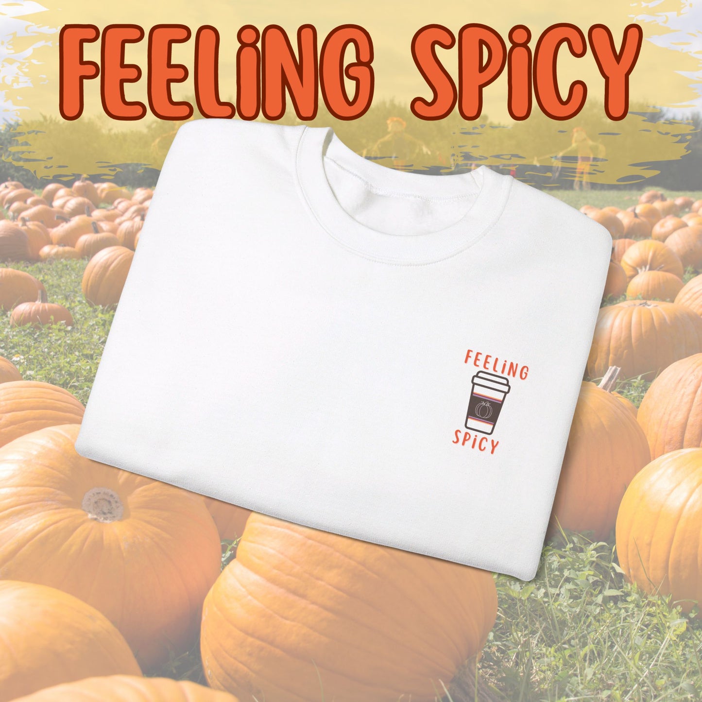 Feeling Spicy Crewneck - Unisex Heavy Blend™